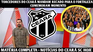 GLOBO ESPORTE CE 2203 TORCEDORES DO CEARÁ MANDAM RECADO PARA O FORTALEZA E COMEMORAM MOMENTO [upl. by Ammadis]