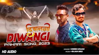 दिवानगी  Diwangi Pahari Song  Videsh Diwan  Sujan Negi  New Himachali Song  TSMusic Sirmaur [upl. by Akiras]