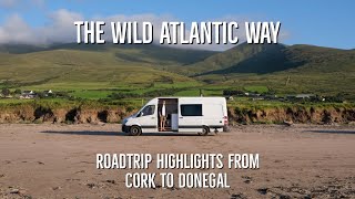 WILD ATLANTIC WAY  The Best Road Trip in Europe  VanLife Ireland [upl. by Gideon]