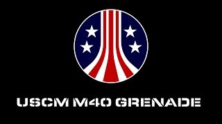 USCM M40 Grenade Prop Instructional Video [upl. by Yup]