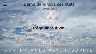 quotLéquilibre divinquot Psychosophie  PampF Brasseur  911 [upl. by Absa893]