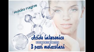 Acido Ialuronico FAI DA TE 3 pesi molecolari  Filler naturale [upl. by Mcclure]