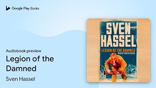 Legion of the Damned by Sven Hassel · Audiobook preview [upl. by Sieracki]