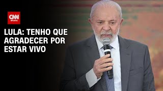 Lula Tenho que agradecer por estar vivo  LIVE CNN [upl. by Anawit]