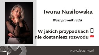 Kiedy ROZWODU nie dostaniesz [upl. by Naugan]