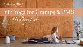 Yoga for Cramps and PMS  25 Min Yin Yoga for Period Pain [upl. by Nyleve]