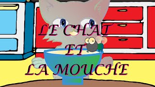 😻 quotLe chat et La mouchequot  Comptines et chansons animées [upl. by Rafa]