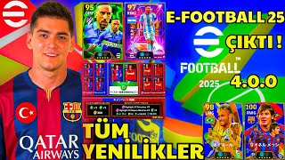 EFOOTBALL 2025 İLK İNCELEME🔥YENİLİKLER  EFOOTBALL 2025 [upl. by Tacye]