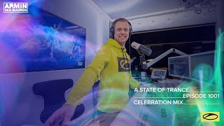 A State of Trance Episode 1001 ASOT 1000  Celebration Mix astateoftrance [upl. by Spalding]