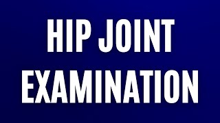 MRCEM OSCE Hip joint examination [upl. by Crenshaw]