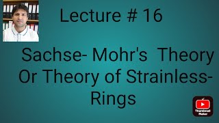 SachseMohrs Theory or Theory of strainless rings [upl. by Oribel]