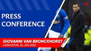 PRESS CONFERENCE  Giovanni van Bronckhorst  26 Jan 2022 [upl. by Male]