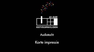 Audiotocht Rietveldpaviljoen  korte impressie [upl. by Delmor]