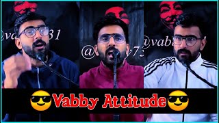 Vabby Attitude amp Romantic Poetry 😎❤️😎  vabby new attitude poetry [upl. by Cocke]