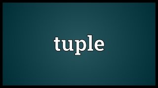 Tuple Meaning [upl. by Nide]