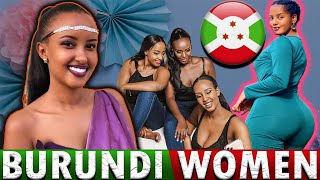 THE UNDERRATED BEAUTY OF BURUNDI WOMEN  4 REASONS WHY THEY ARE SPECIAL [upl. by Shanon]