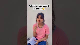 When you are absent in school😣 relatabe trending schoolvideo students funnyrelatable [upl. by Arrad]