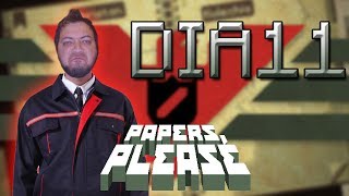 Papers Please Día 11 Sellos robados joooooodeeeer [upl. by Peednas]