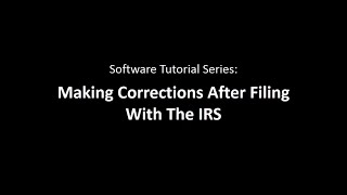 Creating Corrections with the 1099 Pro Tax Software [upl. by Lleze966]