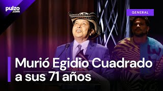 Se confirmó muerte de Egidio Cuadrado histórico acordeonero colombiano  Pulzo [upl. by Doley]