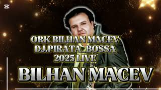 ORK BILHAN MACEV kicek AUDIO mp3 DJPIRATABOSSA 2025 LIVE [upl. by Arabelle]