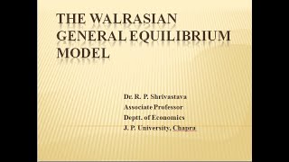 The Walrasian General Equlibrium Model MA Sem II Paper V Lec 02 [upl. by Knudson]