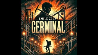 Audio Livre  Germinal  Emile Zola  Partie 2  Chapitre 1 à 5 [upl. by Harp]