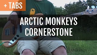 Arctic Monkeys  Cornerstone Bass Cover with TABS [upl. by Atirehc34]