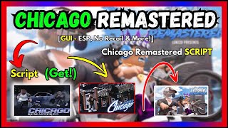 CHICAGO REMASTERED SCRIPT  Free Download and Copy [upl. by Euqilegna]