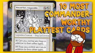 35 minutes of excited rambling  The 10 Most CommanderWorthy Playtest Cards from Mystery Booster 2 [upl. by Minetta]