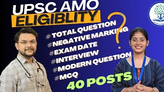 40 Posts Ayurvedic MO Eligiblity  Latest UPSC AMO Vacanvy Details  AMO 2024 Notification AMO Exam [upl. by Auqeenwahs]