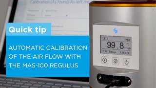 Automatic calibration of the air flow of MAS100 active air samplers with the Regulus [upl. by Avla]