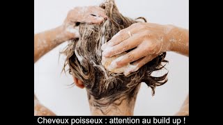 Cheveux poisseux  attention au build up [upl. by Tupler]