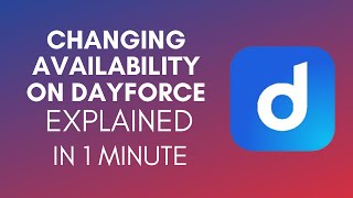 How To Change Availability On Dayforce 2024 [upl. by Armstrong]