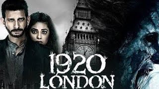 1920 London Full Movie  Sharman Joshi  Meera Chopra  Vishal Karwal  Review amp Facts HD [upl. by Moon]