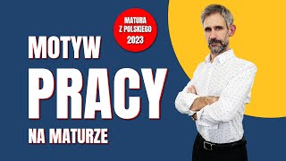 Motywy literackie  Motyw pracy matura matura2024 maturazpolskiego maturanamaksa [upl. by Screens]