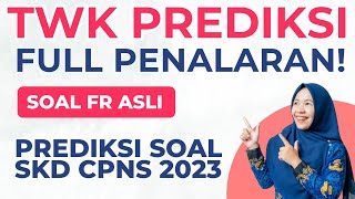 PREDIKSI SOAL TWK CPNS 2023  FULL PENALARAN [upl. by Borer101]