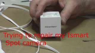 My ISmart alarm Spot camera stop working [upl. by Judas]