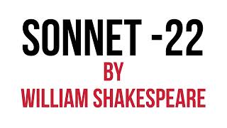 Sonnet 22 by william shakespeare [upl. by Jaan]