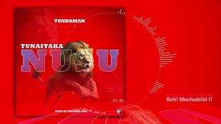 TUNDA MAN TUNAITAKA NUSU Official video lyrics [upl. by Yeznil]