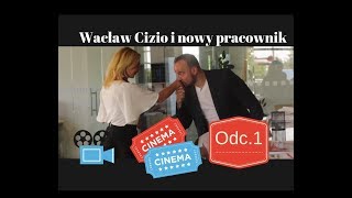 Wacław Cizio i nowy pracownik [upl. by Agna]