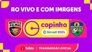 JOGO COMPLETO CAPITAL FC TO X NOVA MUTUM MT  PRIMEIRA FASE  COPINHA SICREDI 2024 [upl. by Tse]