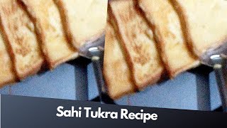 How To Make Sahi Tukra Sahi Tukra Recipe [upl. by Kwok641]