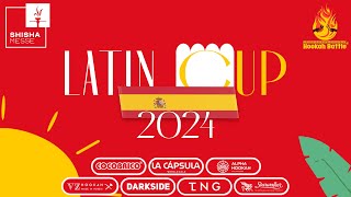 ES LATIN CUP Hookah Battle ShishaMesse Sevilla 2024 [upl. by Branen]