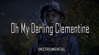 Oh My Darling Clementine  Instrumental [upl. by Enerol]