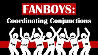 FANBOYS and Coordinating Conjunctions  The Parts of Speech  English Grammar [upl. by Annawd]