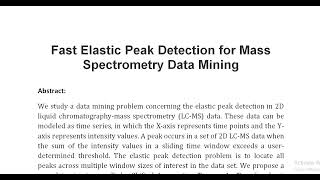 Fast Elastic Peak Detection for Mass Spectrometry Data Mining [upl. by Aitsirt]