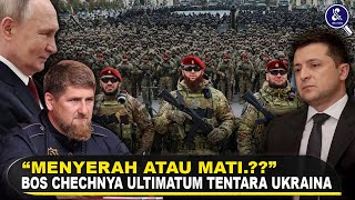 quotKALIAN MENYERAH ATAU KAMI“ Fakta Pembalasan Brutal Pasukan Chechnya Yang Buat Ukraina Ketakutan [upl. by Annaiuq798]