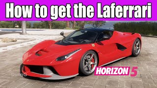 How to get the Ferrari Laferrari in Forza Horizon 5 [upl. by Pare]