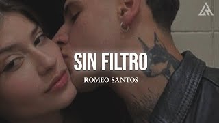 Romeo Santos  Sin Filtro Letra [upl. by Patt978]